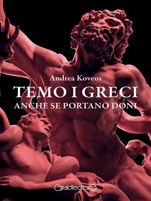 cover image of Temo i greci anche se portano doni